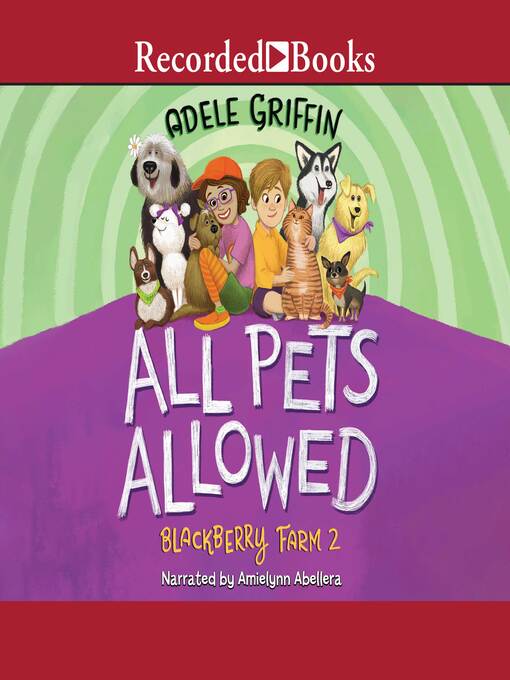 Title details for All Pets Allowed by Adele Griffin - Available